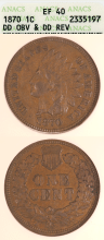 1870 1c DD OBV, DD REV ANACS EF 40